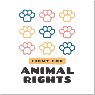 Fight for Animal Rights Posters and Art